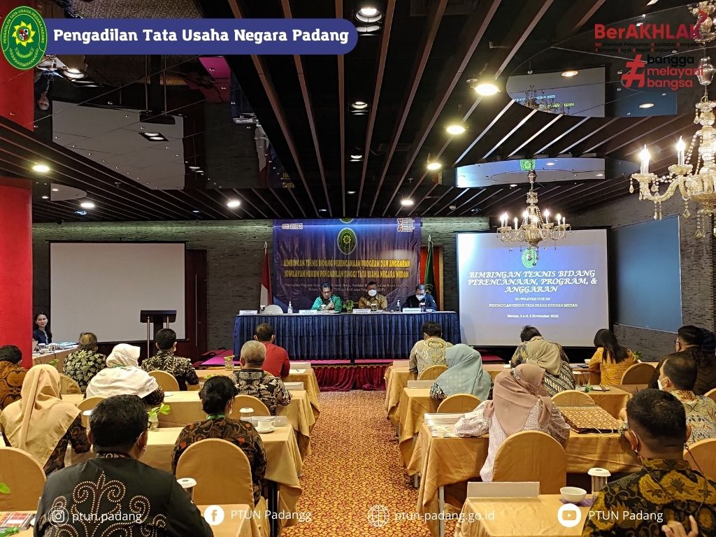 Bimbingan Teknis Bidang Perencanaan Program dan Anggaran Sewilayah Hukum PTTUN Medan