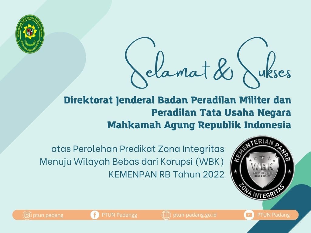 Selamat dan Sukses kepada Direktorat Jenderal Badan Peradilan Militer dan Peradilan Tata Usaha Negara Mahkamah Agung Republik Indonesia atas Perolehan Predikat Zona Integritas Menuju Wilayah Bebas dar