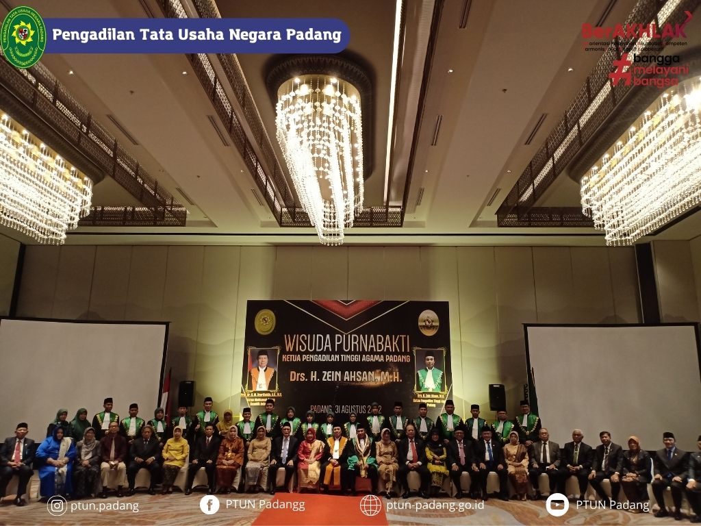 Wisuda Purnabakti Ketua Pengadilan Tinggi Agama Padang (Bapak Drs. H. Zein Ahsan, M.H.)